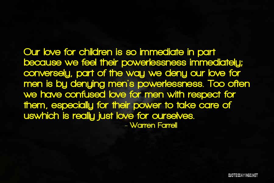 Confused In Love Quotes By Warren Farrell Confused In Love Quotes By Warren Farrell