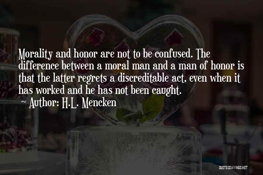 Confused Man Quotes By H.L. Mencken