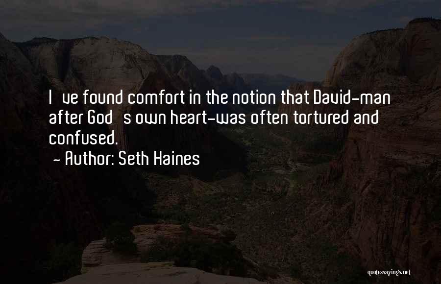 Confused Man Quotes By Seth Haines