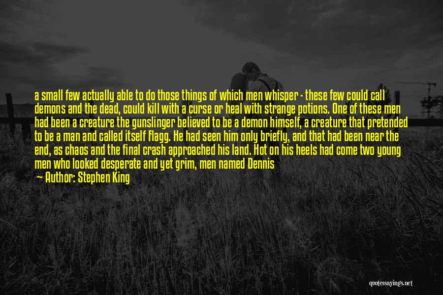 Confused Man Quotes By Stephen King