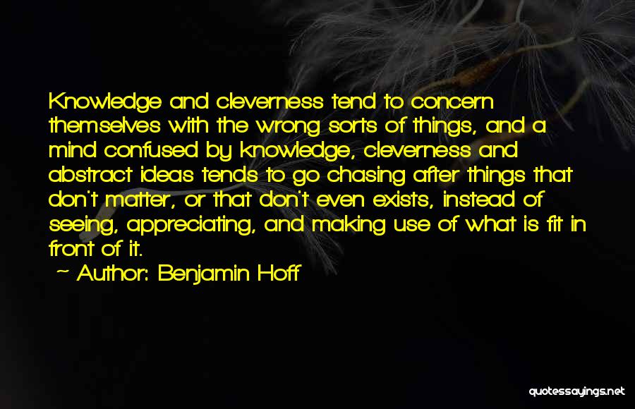 Confused Mind Quotes By Benjamin Hoff