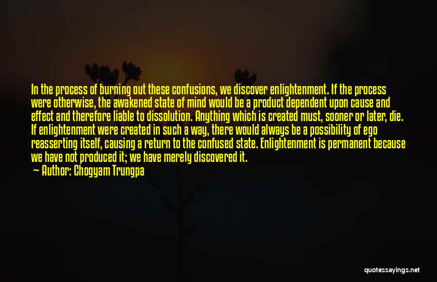 Confused Mind Quotes By Chogyam Trungpa