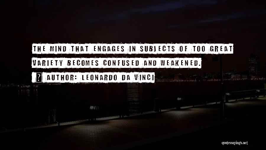 Confused Mind Quotes By Leonardo Da Vinci