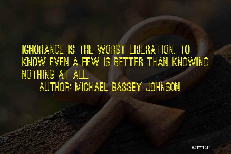 Confused Mind Quotes By Michael Bassey Johnson