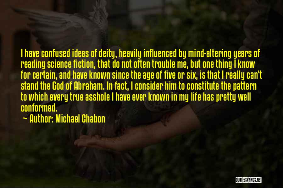 Confused Mind Quotes By Michael Chabon