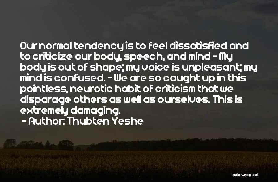 Confused Mind Quotes By Thubten Yeshe