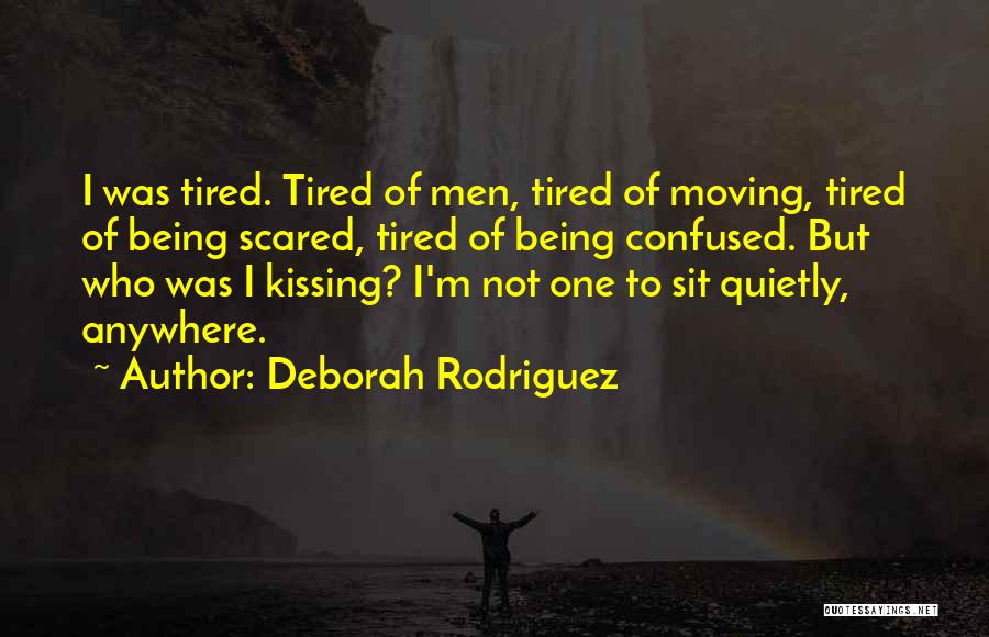 Confused Relationships Quotes By Deborah Rodriguez