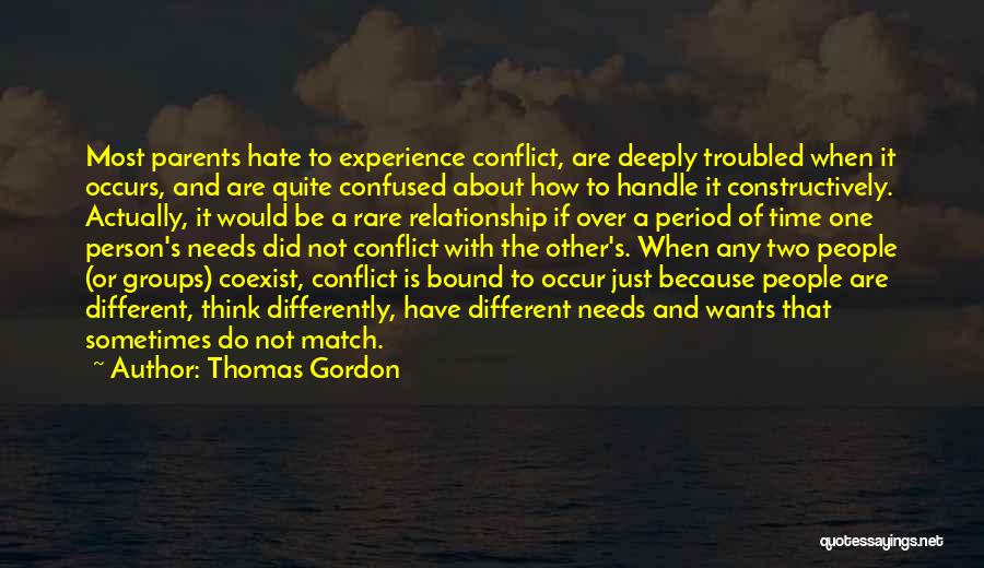 Confused Relationships Quotes By Thomas Gordon