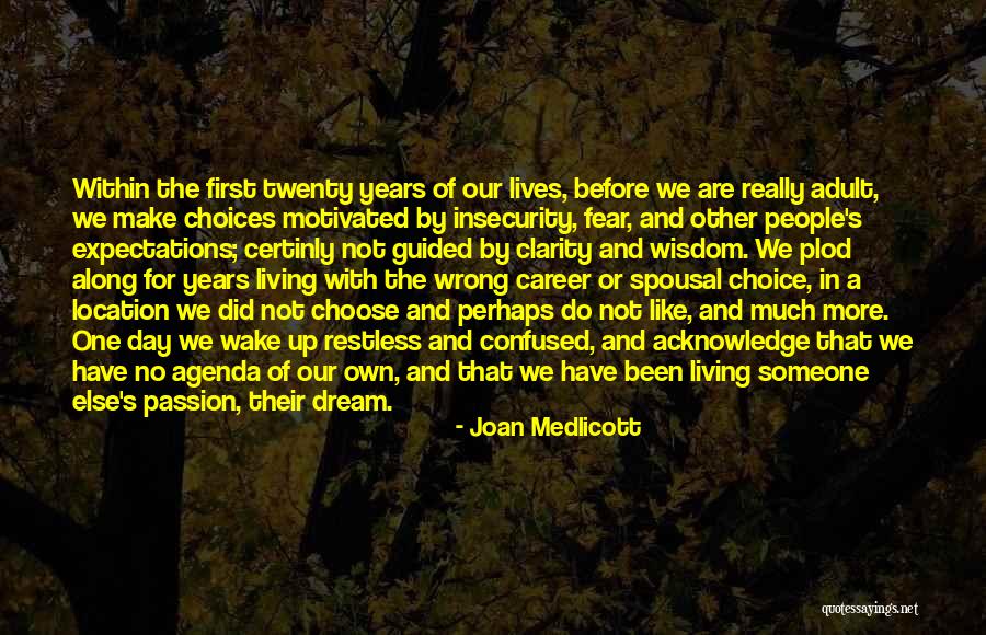 Confused To Choose Quotes By Joan Medlicott Confused To Choose Quotes By Joan Medlicott