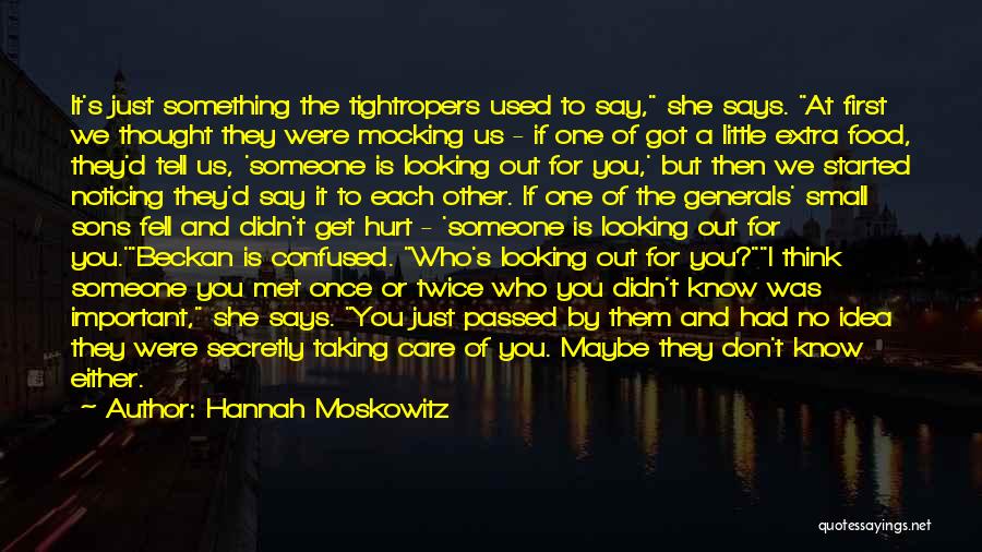 Confused Who To Love Quotes By Hannah Moskowitz