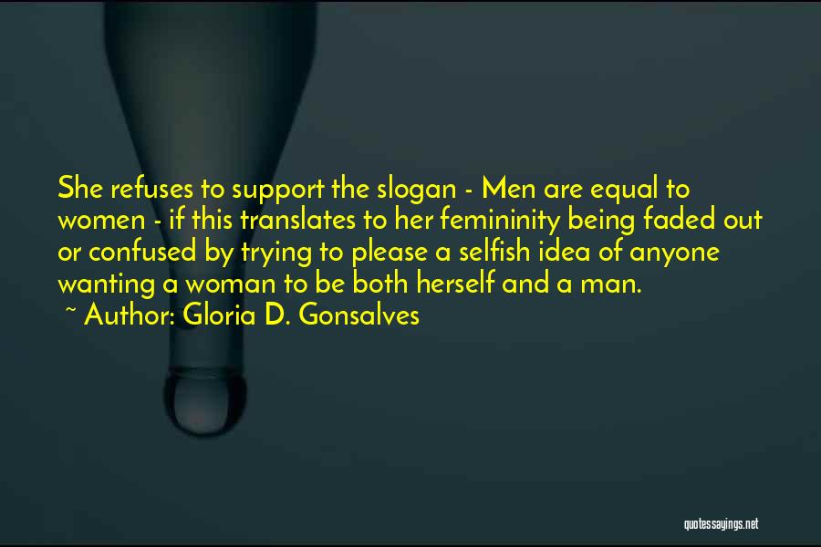 Confused Woman Quotes By Gloria D. Gonsalves