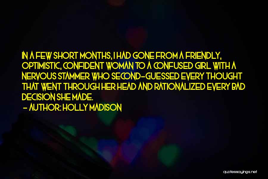 Confused Woman Quotes By Holly Madison