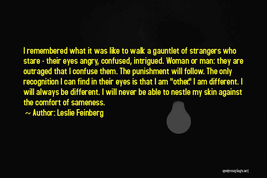 Confused Woman Quotes By Leslie Feinberg