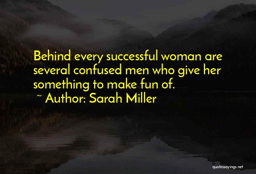 Confused Woman Quotes By Sarah Miller