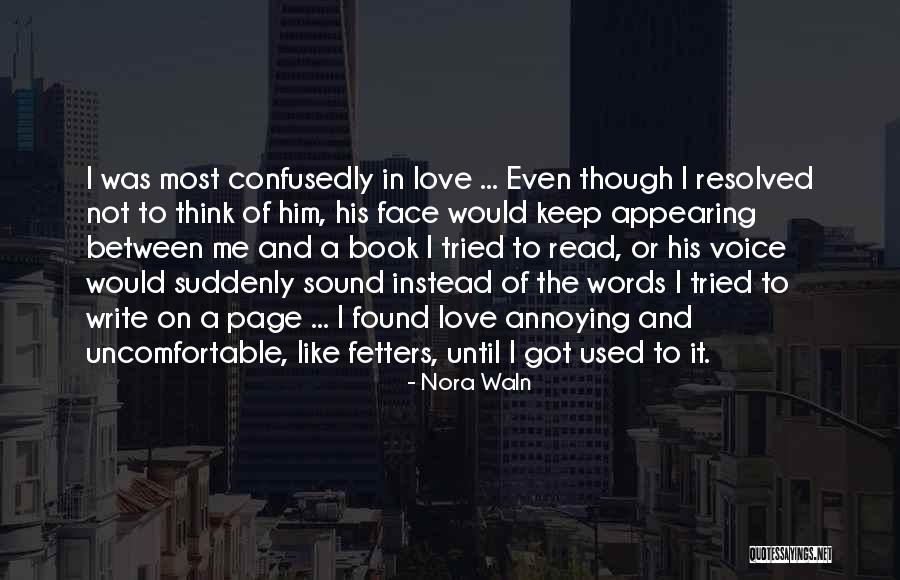 Confusedly Quotes By Nora Waln Confusedly Quotes By Nora Waln