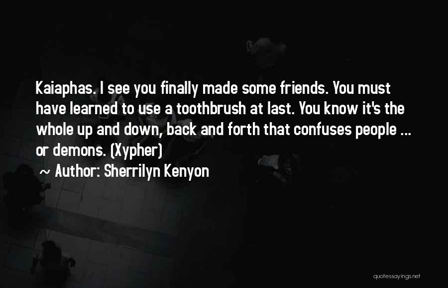 Confuses Quotes By Sherrilyn Kenyon