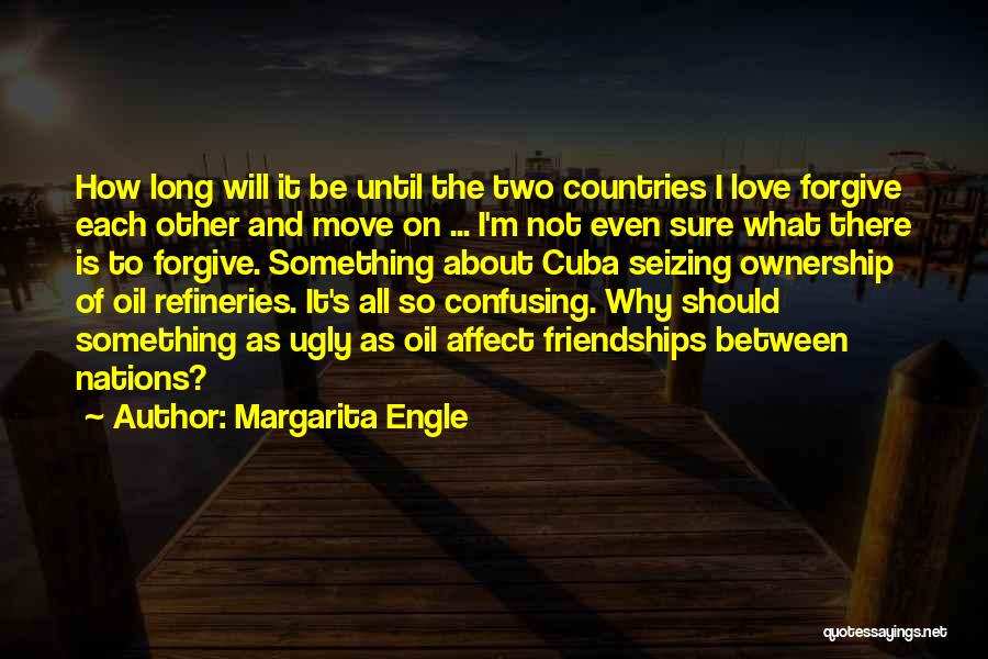 Confusing Friendships Quotes By Margarita Engle