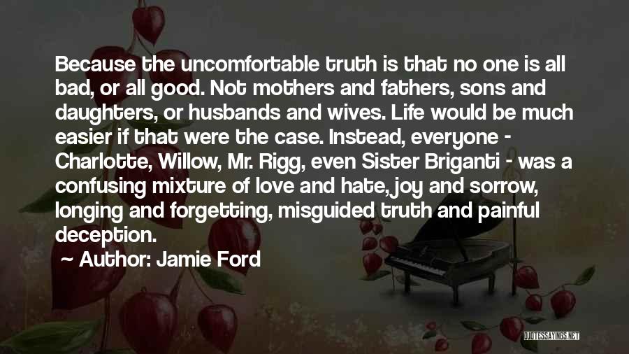 Confusing Life With Love Quotes By Jamie Ford