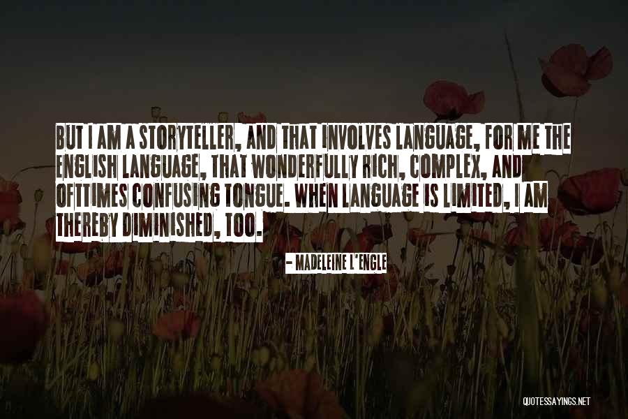 Confusing Words Quotes By Madeleine L'Engle Confusing Words Quotes By Madeleine L'Engle