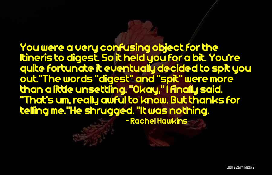Confusing Words Quotes By Rachel Hawkins Confusing Words Quotes By Rachel Hawkins
