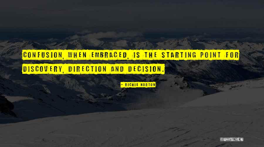 Confusion And Attitude Quotes By Richie Norton Confusion And Attitude Quotes By Richie Norton
