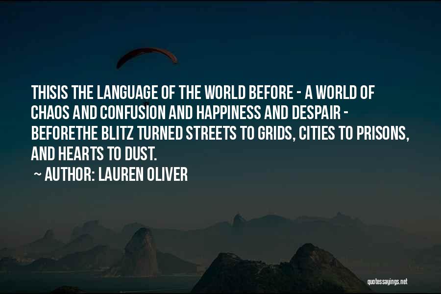 Confusion And Chaos Quotes By Lauren Oliver