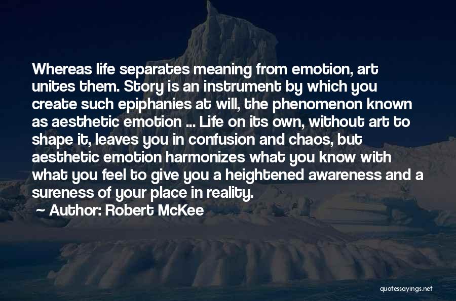 Confusion And Chaos Quotes By Robert McKee