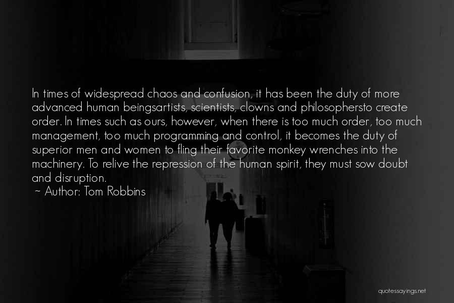 Confusion And Chaos Quotes By Tom Robbins