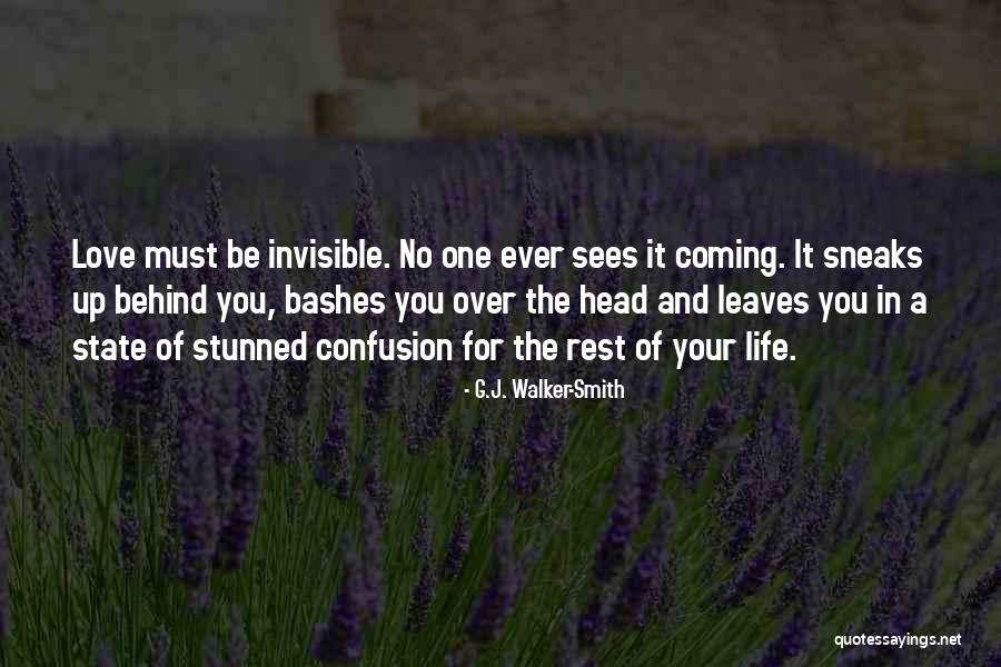 Confusion In Love And Life Quotes By G.J. Walker-Smith Confusion In Love And Life Quotes By G.J. Walker-Smith