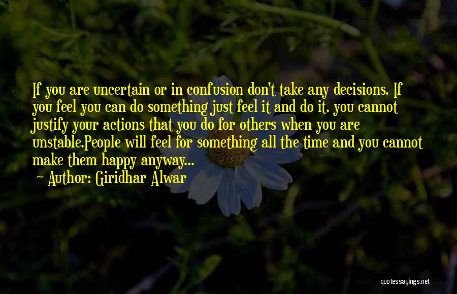 Confusion In Love And Life Quotes By Giridhar Alwar