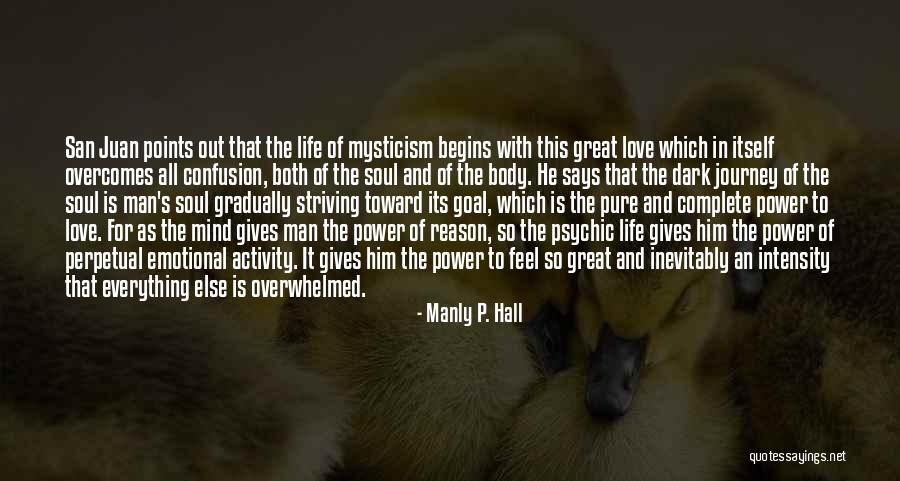 Confusion In Love And Life Quotes By Manly P. Hall