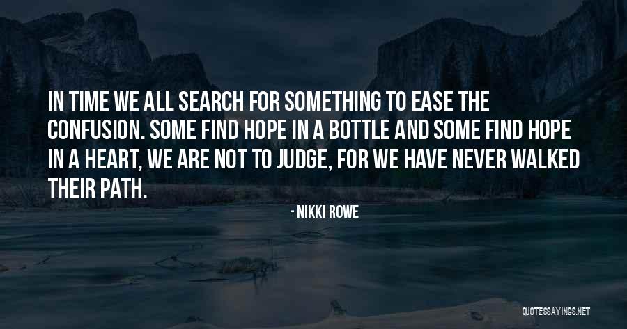 Confusion In Love And Life Quotes By Nikki Rowe Confusion In Love And Life Quotes By Nikki Rowe