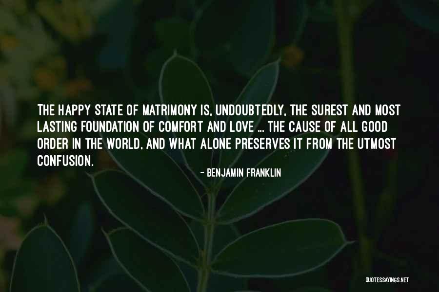 Confusion In Love Quotes By Benjamin Franklin Confusion In Love Quotes By Benjamin Franklin