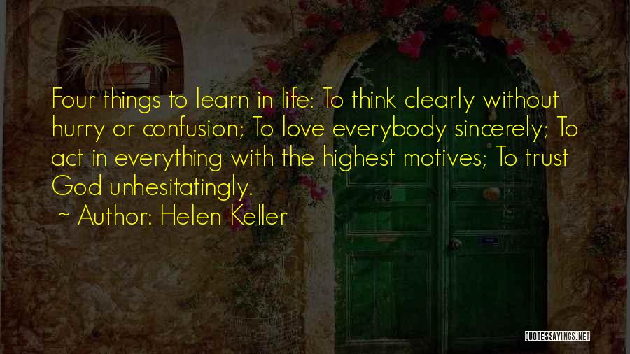 Confusion Love Quotes By Helen Keller