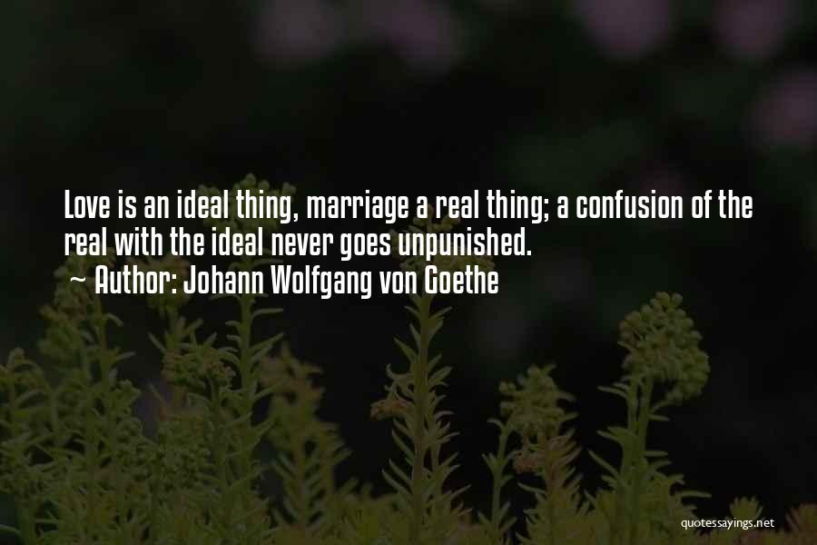 Confusion Love Quotes By Johann Wolfgang Von Goethe