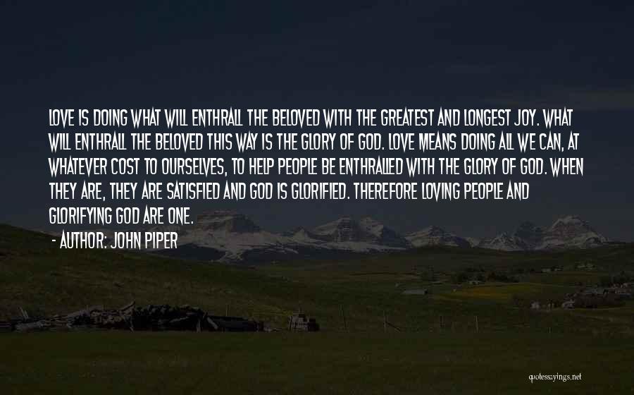 Confusion Love Quotes By John Piper