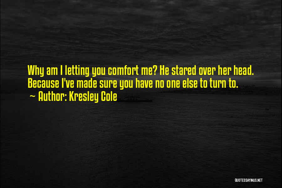 Confusion Love Quotes By Kresley Cole