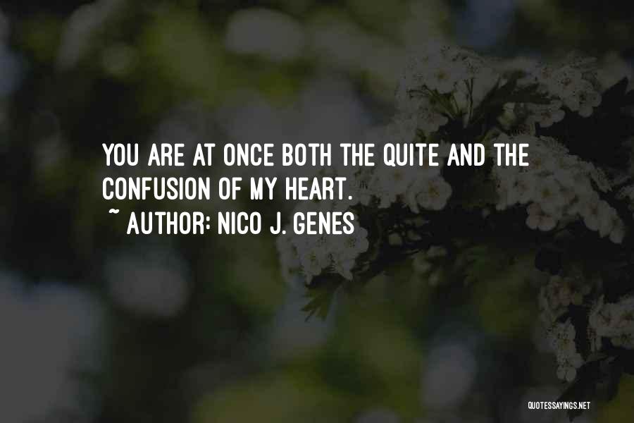 Confusion Love Quotes By Nico J. Genes