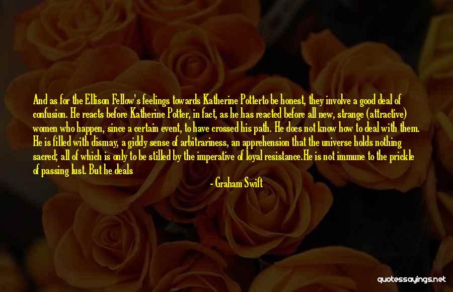 Confusion Of Feelings Quotes By Graham Swift Confusion Of Feelings Quotes By Graham Swift