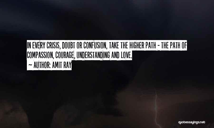 Confusion Of Love Quotes By Amit Ray