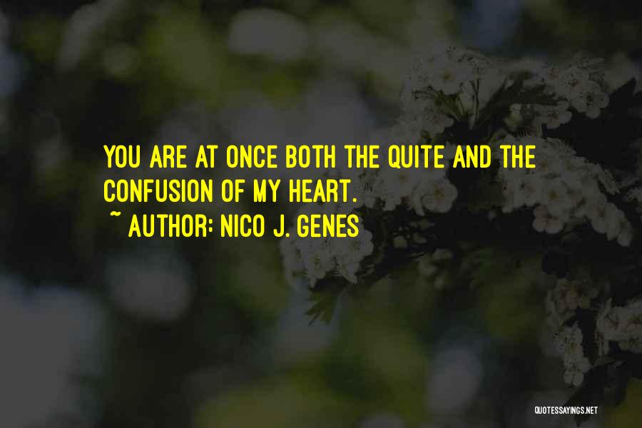 Confusion Of Love Quotes By Nico J. Genes