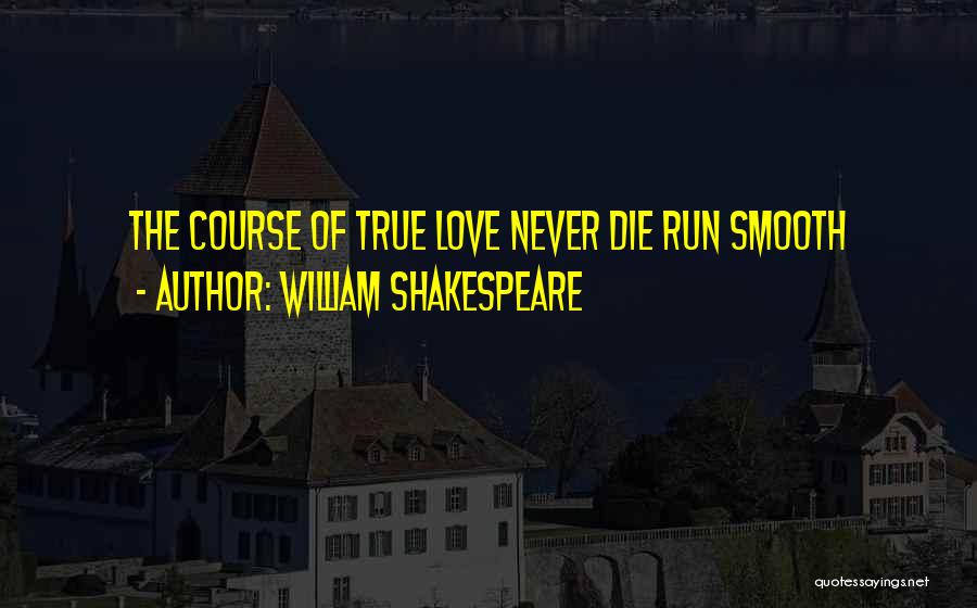 Confusion Of Love Quotes By William Shakespeare