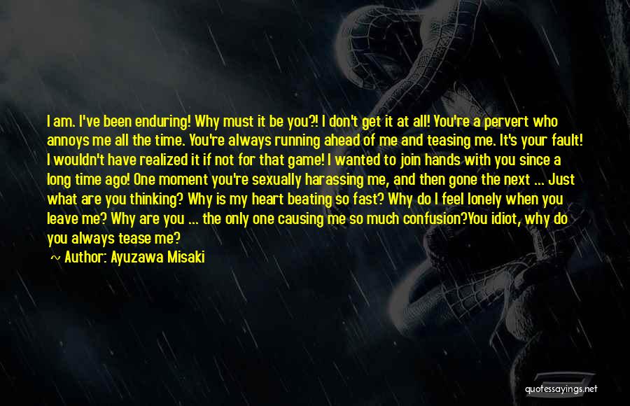 Confusion Of The Heart Quotes By Ayuzawa Misaki
