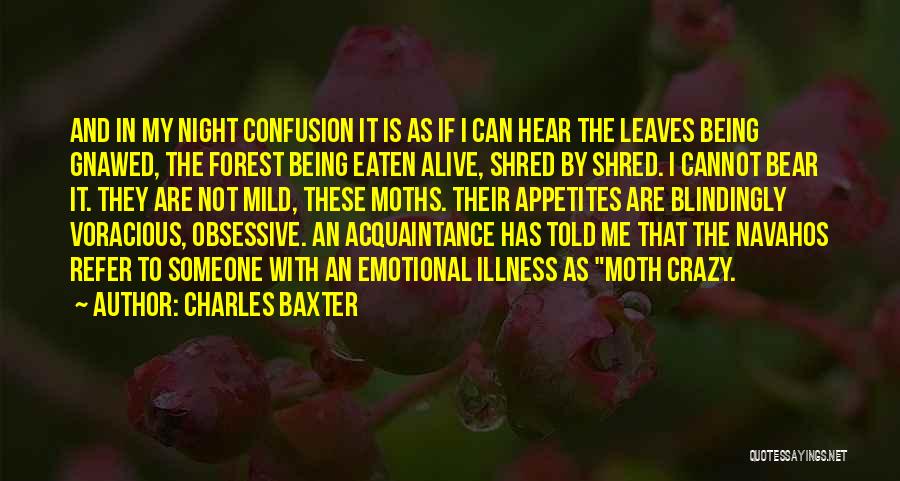 Confusion Quotes By Charles Baxter