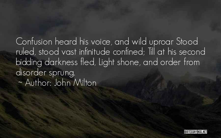 Confusion Quotes By John Milton