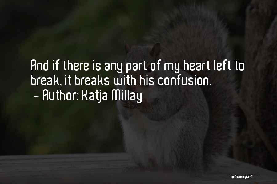 Confusion Quotes By Katja Millay