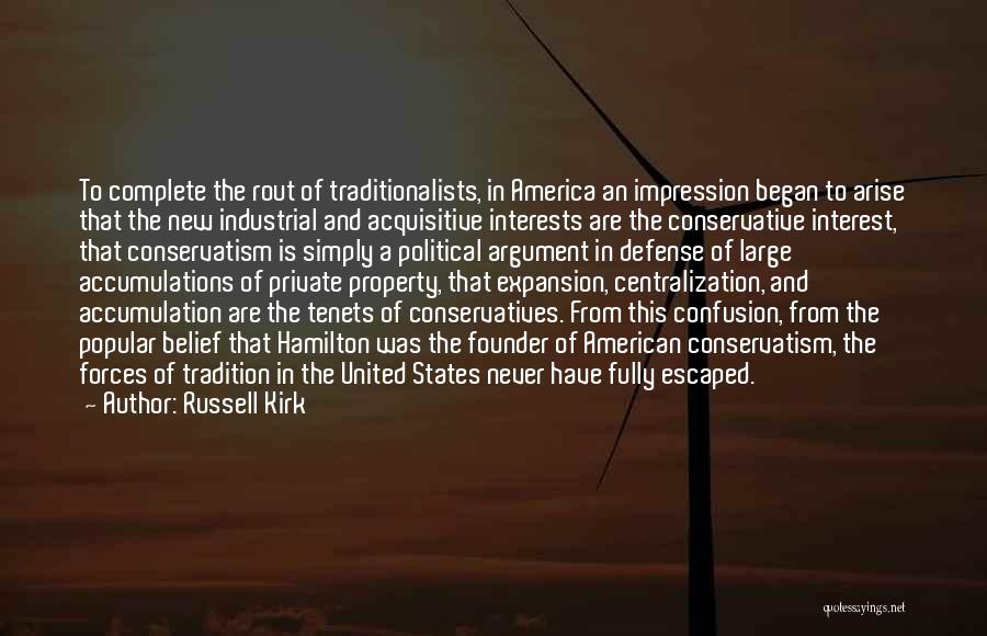 Confusion Quotes By Russell Kirk