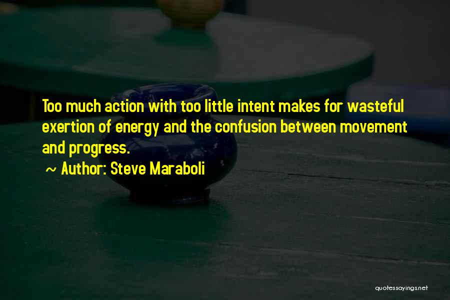 Confusion Quotes By Steve Maraboli