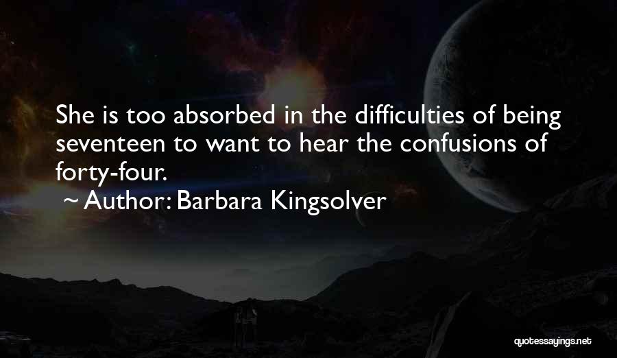 Confusions Quotes By Barbara Kingsolver