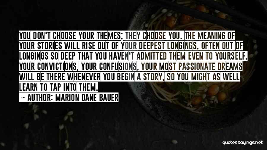 Confusions Quotes By Marion Dane Bauer